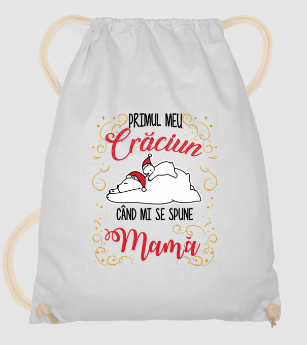 Primul meu Crăciun când mi se spune mamă! model alb pe tricou
