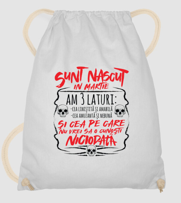 Sunt născut născută martie, am 3 laturi model alb pe tricou