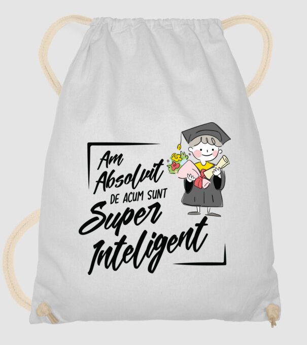 Sunt super inteligent model alb pe tricou