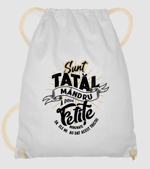 Sunt tatăl mândru a două fetițe minunate - da, ele mi-au dat acest tricou model alb pe tricou