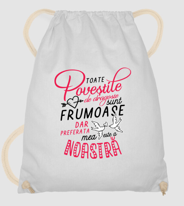 Toate poveștile de dragoste sunt frumoase, dar preferata mea este a noastră model alb pe tricou