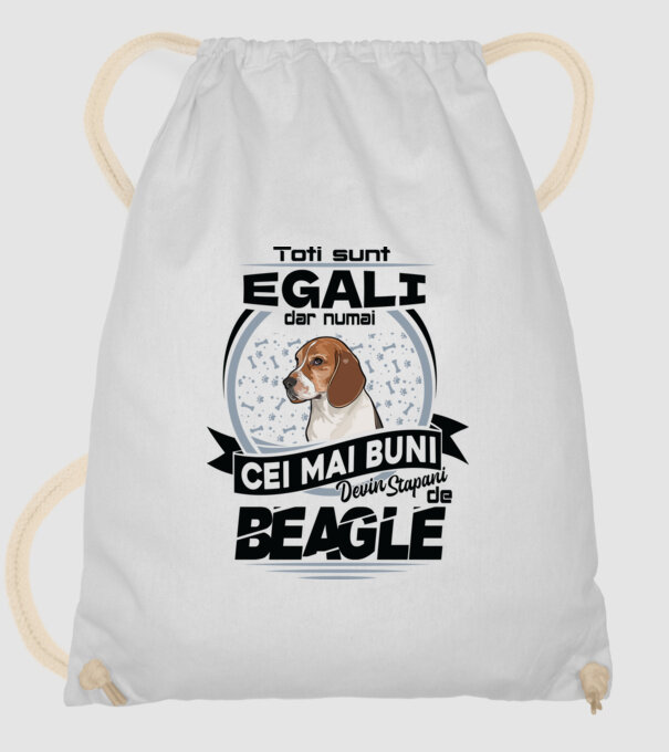 Toți sunt egali, dar numai cei mai buni devin stăpâni de Beagle model alb pe tricou