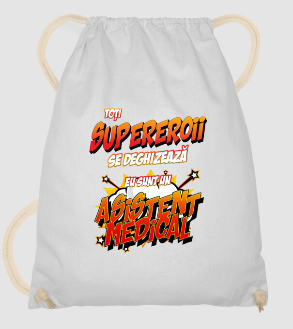 toți supereroii se deghizează, eu sunt un asistent medical/ o asistentă medicală model alb pe tricou
