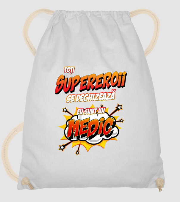 Toți supereroii se deghizează, eu sunt un medic model alb pe tricou
