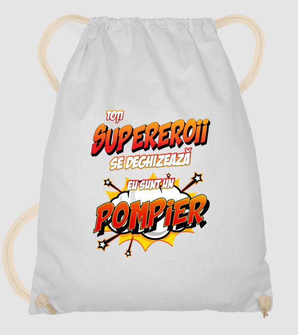 Toți supereroii se deghizează, eu sunt un pompier model alb pe tricou