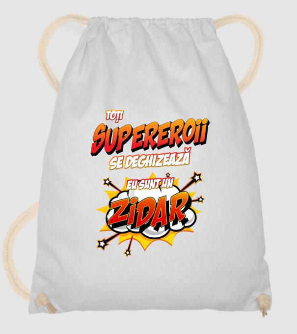 Toți supereroii se deghizează, eu sunt un zidar model alb pe tricou