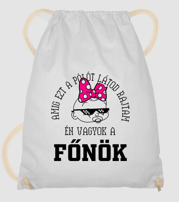atâta timp cât mă vezi purtând acest tricou, eu sunt șeful model alb pe tricou