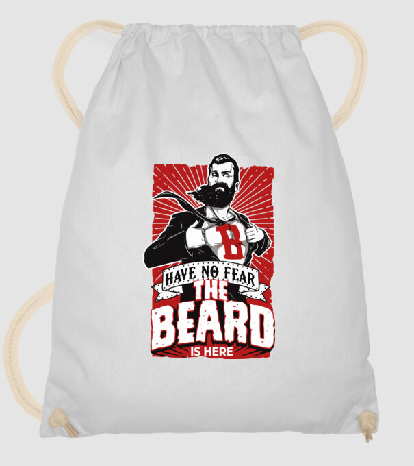 Have no fear the beard is here model alb pe tricou