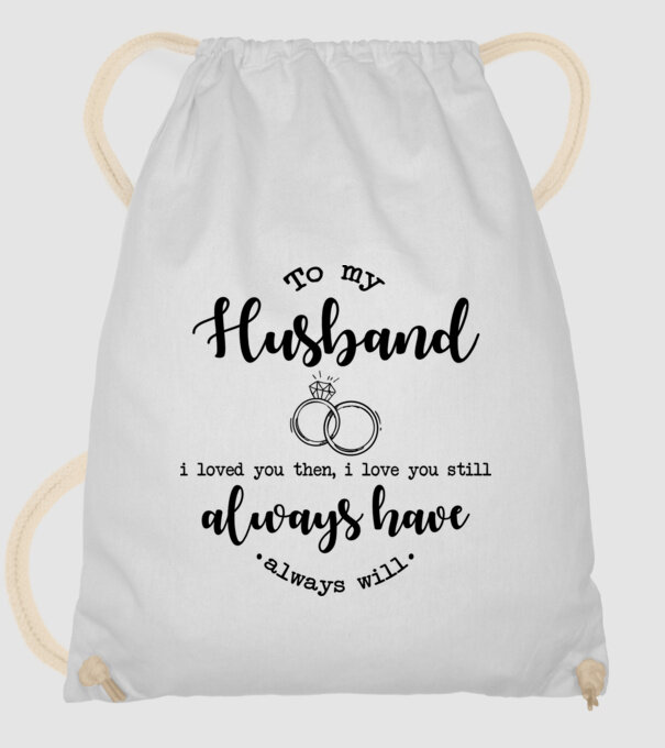 I loved you then i love you still husband model alb pe tricou