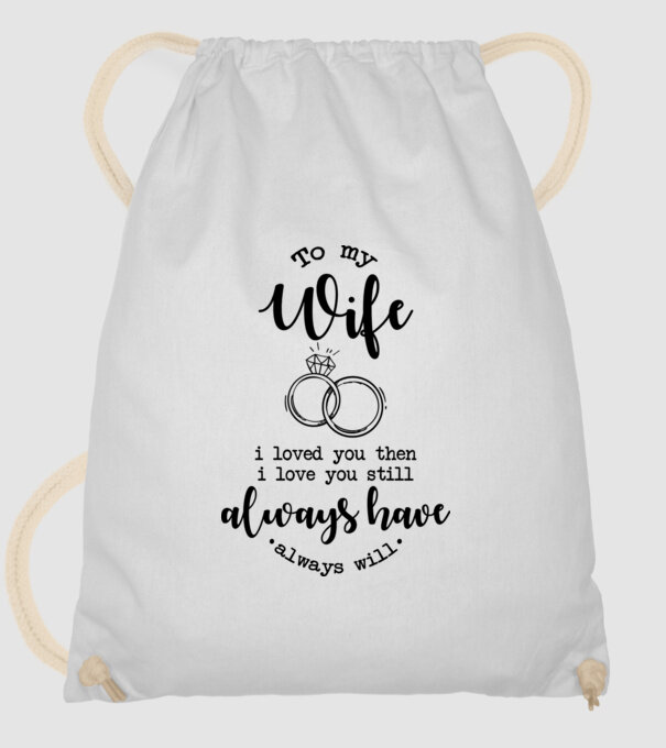 I loved you then i love you still wife model alb pe tricou