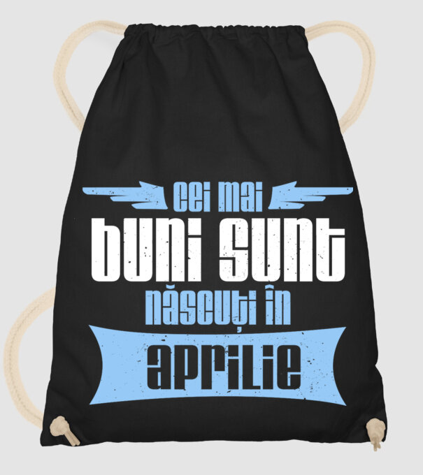 Cei mai buni sunt născuți în aprilie model negru pe tricou