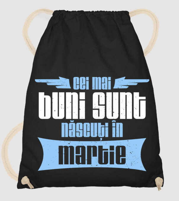 Cei mai buni sunt născuți în martie model negru pe tricou