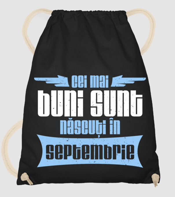 Cei mai buni sunt născuți în septembrie model negru pe tricou