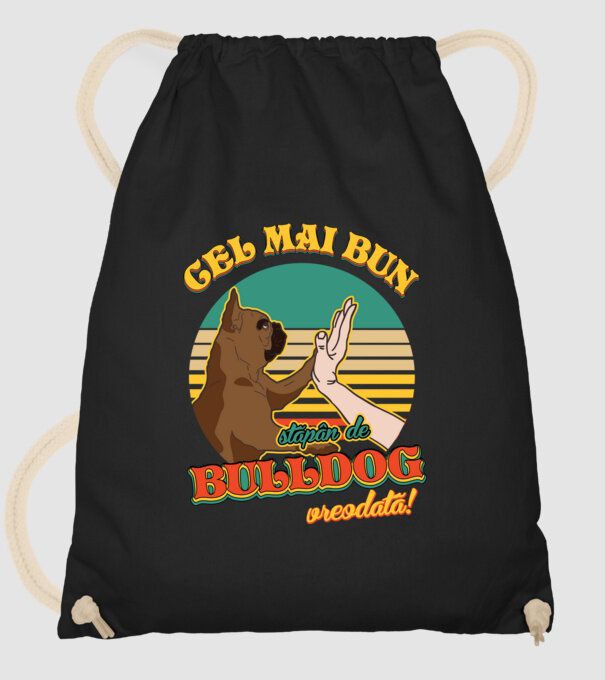 Cel mai bun stăpân de bulldog vreodată! model negru pe tricou
