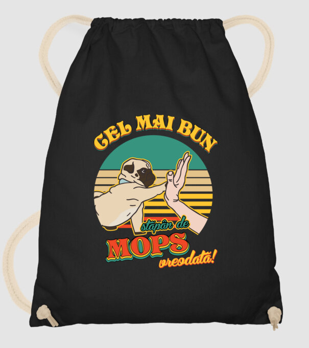 Cel mai bun stăpân de mops vreodată! model negru pe tricou