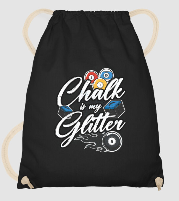 Chalk is my glitter model negru pe tricou