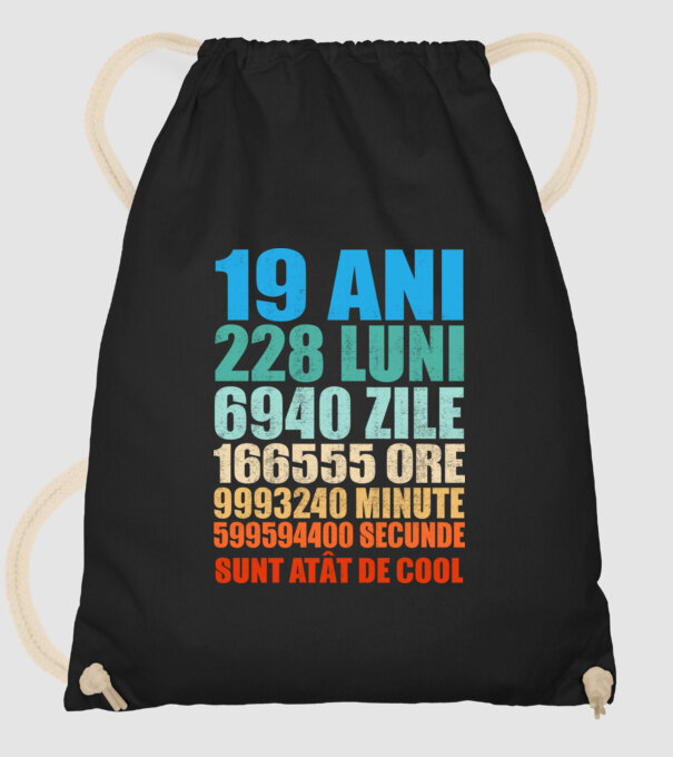 De 19 ani - luni - zile - ore - minute - secunde - sunt atât de cool model negru pe tricou