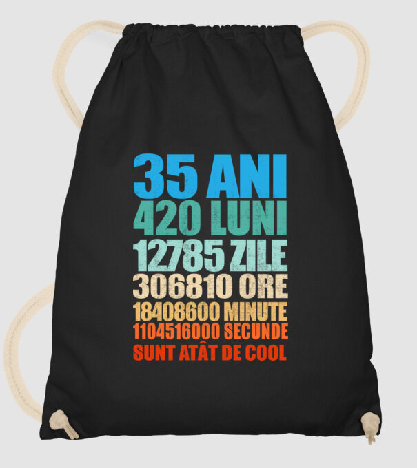 De 35 ani - luni - zile - ore - minute - secunde - sunt atât de cool model negru pe tricou