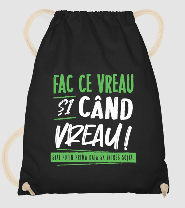 Fac ce vreau și când vreau! model negru pe tricou