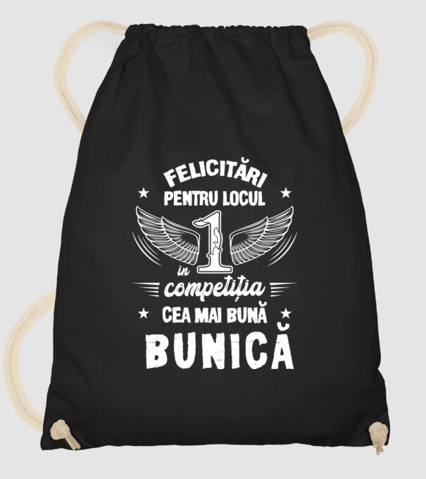 Felicitări pentru locul 1 în competiția Cea mai bună bunică! model negru pe tricou
