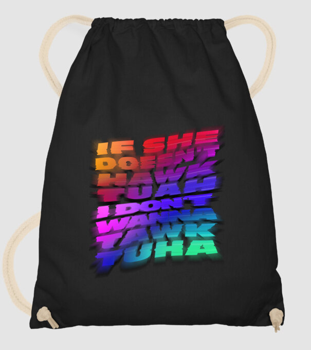 If she doesn't hawk tuah I don't wanna tawk tuha model negru pe tricou
