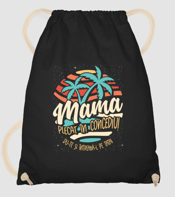 Mama Plecat în concediu model negru pe tricou