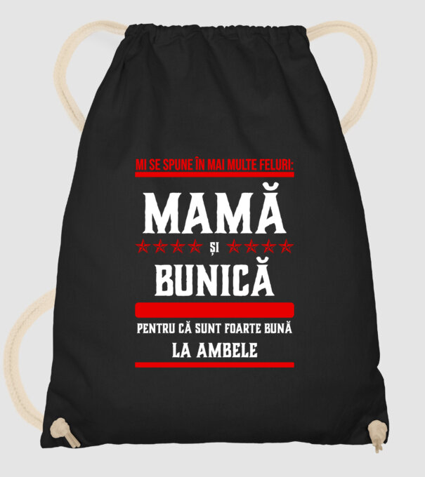 mi se spune în mai multe feluri: mamă și bunică, pentru că sunt foarte bună la ambele model negru pe tricou