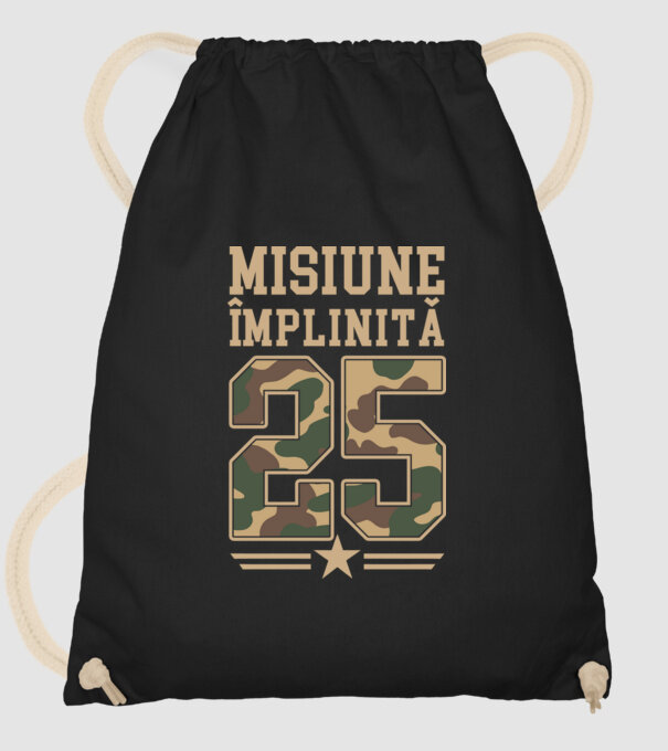 Misiune împlinită 25 model negru pe tricou