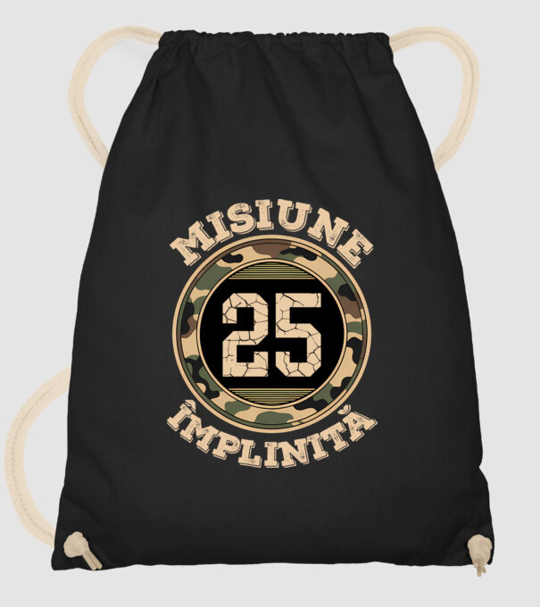 Misiune împlinită 25 model negru pe tricou
