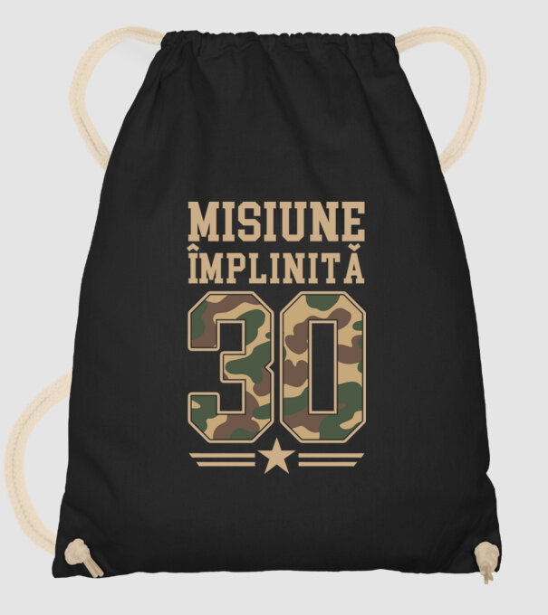 Misiune împlinită 30 model negru pe tricou