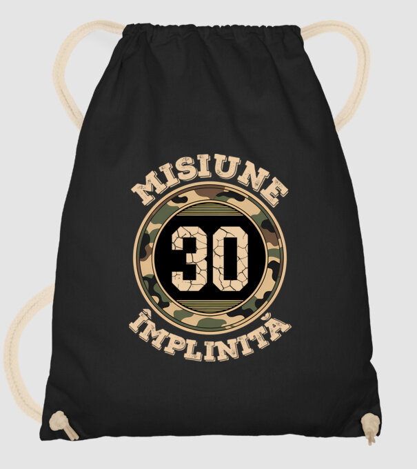 Misiune împlinită 30 model negru pe tricou