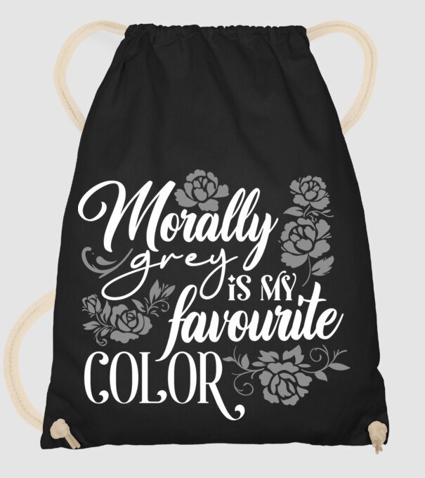 Moraly Gray is my favorite color model negru pe tricou