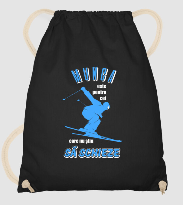 Munca este pentru cei care nu știu să schieze model negru pe tricou