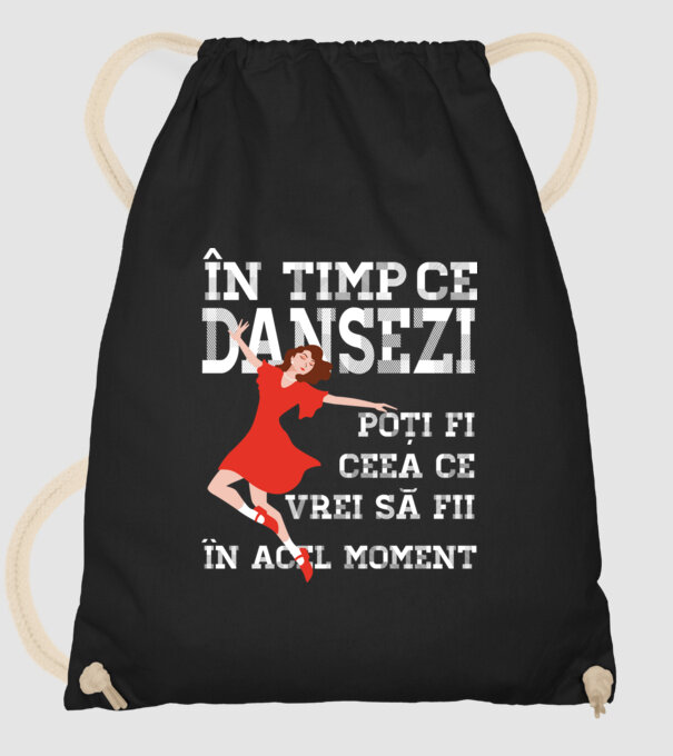 în timp ce dansezi poți fi ceea ce vrei să fii - în acel moment model negru pe tricou