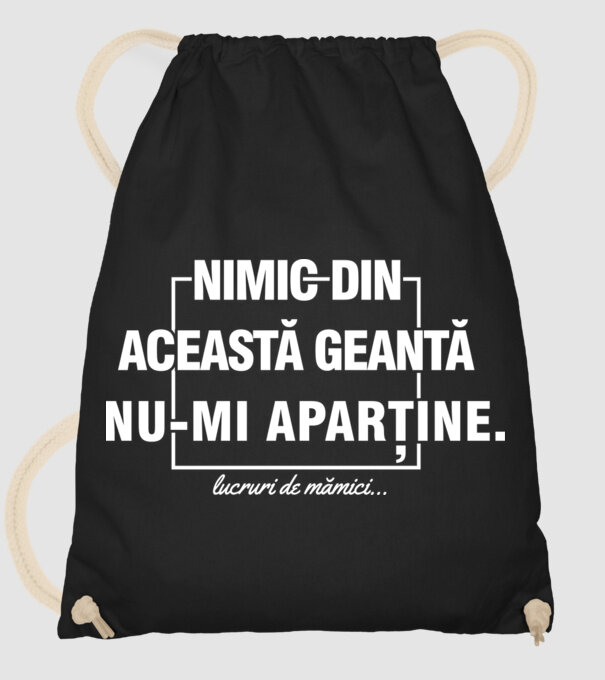 Nimic din această geantă nu-mi aparține. lucruri de mămici... model negru pe tricou