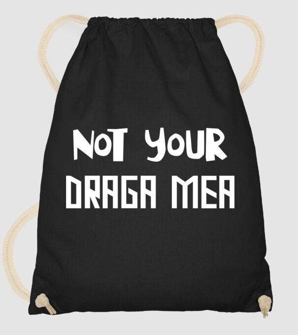 not your ... draga mea model negru pe tricou