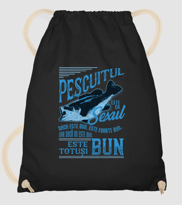 pescuitul este ca sexul, dacă este bun, este foarte bun, dar dacă nu este bun, este totuși bun model negru pe tricou