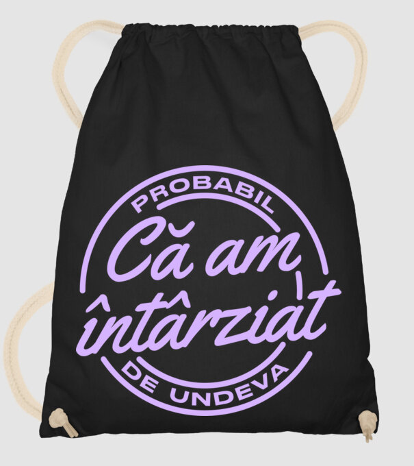 Probabil că am întârziat de undeva model negru pe tricou