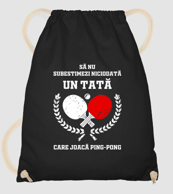 Să nu subestimezi niciodată un tată care joacă ping-pong model negru pe tricou