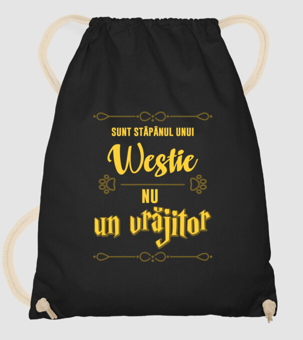 Sunt stăpânul unui westie, nu un vrăjitor model negru pe tricou