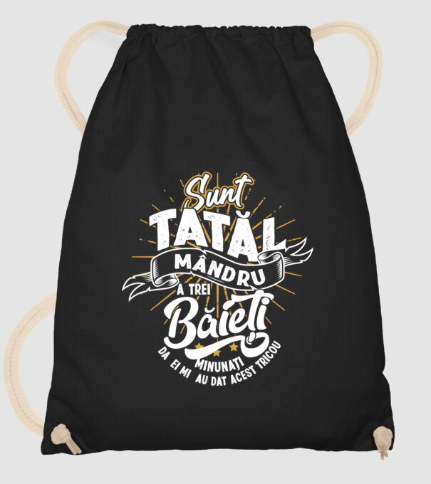 Sunt tatăl mândru a trei băieți minunați - da, ei mi-au dat acest tricou model negru pe tricou