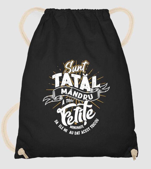 Sunt tatăl mândru a trei fetițe minunate - da, ele mi-au dat acest tricou model negru pe tricou