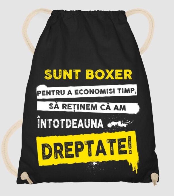 sunt boxer - pentru a economisi timp, să reținem că am întotdeauna dreptate model negru pe tricou