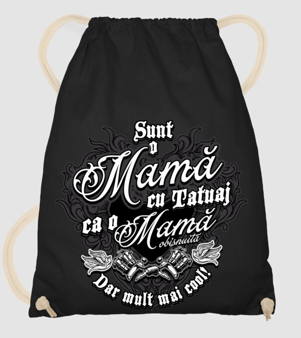 Sunt o mama cu tatuaj, ca o mama obișnuit, dar mult mai cool model negru pe tricou