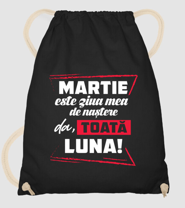 Toată luna MARTIE model negru pe tricou