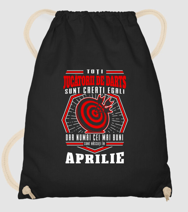 Toți jucătorii de darts sunt creați egali, dar numai cei mai buni sunt născuți în aprilie. model negru pe tricou
