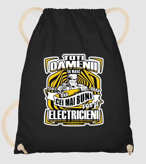 Toți oamenii - se nasc egali dar doar cei mai buni vor fi-electricieni model negru pe tricou