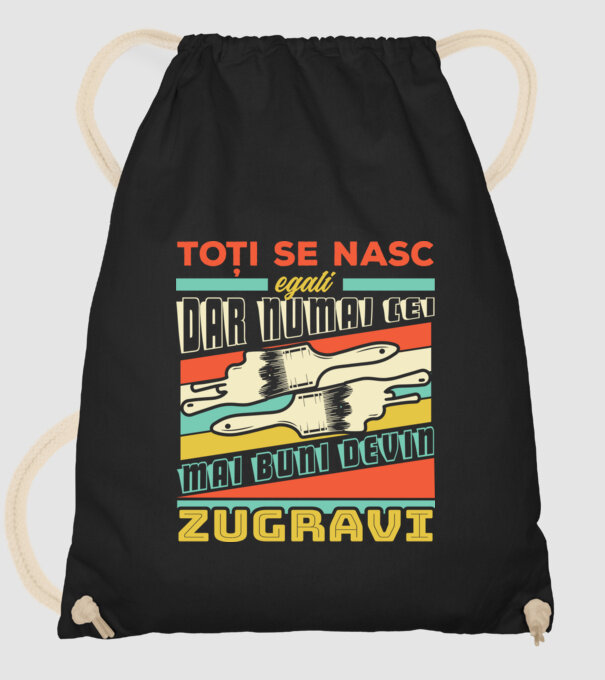 Toți se nasc egali, dar numai cei mai buni devin zugravi model negru pe tricou