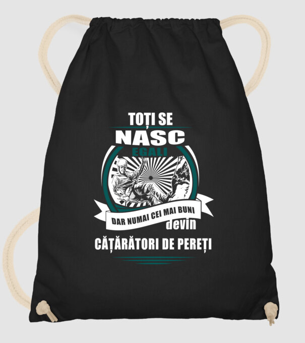 toți se nasc egali, dar numai cei mai buni devin cățărători de pereți model negru pe tricou
