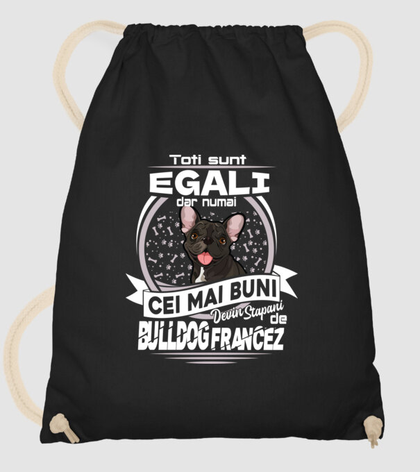 Toți sunt egali, dar numai cei mai buni devin stăpâni de bulldog francez lght model negru pe tricou